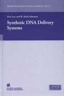 Synthetic DNA Delivery Systems di Dan Luo edito da Springer US