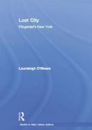 Lost City di Lauraleigh O'Meara edito da Routledge