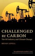 Challenged by Carbon di Bryan Lovell edito da Cambridge University Press