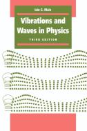 Vibrations and Waves in Physics di Iain G. Main edito da Cambridge University Press