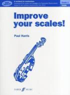 Improve Your Scales! Grade 1 di Paul Harris edito da Faber Music Ltd