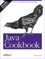Java Cookbook di Ian F. Darwin edito da O\'reilly Media, Inc, Usa