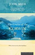 The Cruise of the Corwin: Journal of the Arctic Expedition of 1881 di John Muir edito da HOUGHTON MIFFLIN
