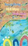Burrul Birray and Mirii Miyay and their Magic Mum: Big Boy and Star Girl di Stacey Hampton edito da BLACKWELL NORTH AMERICA