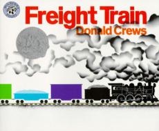Freight Train di Donald Crews edito da GREENWILLOW