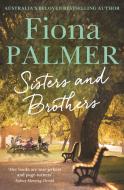 Sisters and Brothers di Fiona Palmer edito da HACHETTE AUSTRALIA