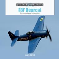 F8f Bearcat: Grumman's Late-War Dogfighter di David Doyle edito da SCHIFFER MILITARY