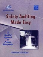 Safety Auditing Made Easy di Kathleen Hess-Kosa edito da Government Institutes Inc.,u.s.