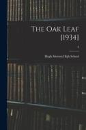 The Oak Leaf [1934]; 8 edito da LIGHTNING SOURCE INC