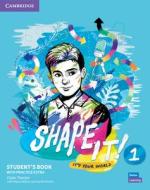 Shape It! Level 1 Student's Book with Practice Extra di Claire Thacker edito da CAMBRIDGE