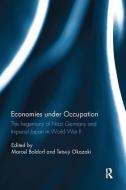 Economies under Occupation edito da Taylor & Francis Ltd