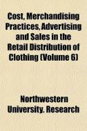 Cost, Merchandising Practices, Advertisi di Northweste Research edito da General Books