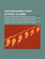 Far Rockaway High School Alumni: Richard di Books Llc edito da Books LLC, Wiki Series