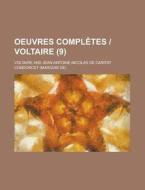 Oeuvres Completes - Voltaire (9 ) di Geological Survey, Voltaire edito da Rarebooksclub.com
