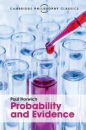 Probability and Evidence di Paul Horwich edito da Cambridge University Press