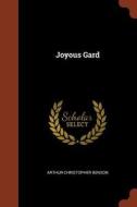 Joyous Gard di Arthur Christopher Benson edito da CHIZINE PUBN