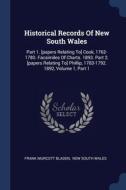 Historical Records Of New South Wales: P di FRANK MURCOT BLADEN edito da Lightning Source Uk Ltd