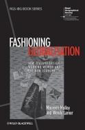Fashioning Globalisation di Maureen Molloy edito da Wiley-Blackwell