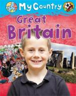 My Country: Great Britain di Cath Senker edito da Hachette Children's Group