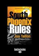 South Phoenix Rules di Jon Talton edito da Readhowyouwant.com Ltd