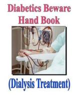 Diabetics Beware! Helpful Tips di Therlee Gipson edito da Createspace