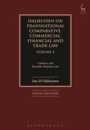 Dalhuisen On Transnational Comparative, Commercial, Financial And Trade Law Volume 2 di Jan H. Dalhuisen edito da Bloomsbury Publishing Plc
