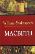 Macbeth di William Shakespeare edito da Createspace