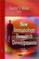 New Immunology Research Developments di Roldolfo Delmonte edito da Nova Science Publishers Inc