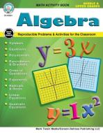 Algebra, Grades 5 - 12 di Myrl Shireman, Don Blattner edito da MARK TWAIN MEDIA
