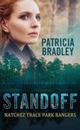 Standoff: Natchez Trace Park Rangers di Patricia Bradley edito da CTR POINT PUB (ME)