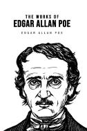 The Works of Edgar Allan Poe di Edgar Allan Poe edito da Camel Publishing House