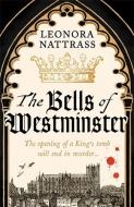 The Bells Of Westminster di Leonora Nattrass edito da Profile Books Ltd