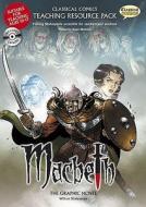 Macbeth Teaching Resource Pack di Karen Wenborn edito da Classical Comics