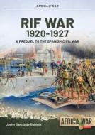Rif War di Javier Garcia de Gabiola edito da Helion & Company