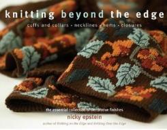 Knitting Beyond the Edge: The Essential Collection of Decorative Finishes di Nicky Epstein edito da Sixth & Spring Books