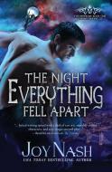 The Night Everything Fell Apart di Joy Nash edito da LIGHTNING SOURCE INC