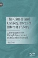 The Causes And Consequences Of Interest Theory di Cem Eyerci edito da Springer Nature Switzerland AG