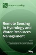 Remote Sensing In Hydrology And Water Resources Management edito da MDPI AG