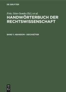 Abandon - Deichguter: Aus: Handworterbuch Der Rechtswissenschaft, 1 edito da Walter de Gruyter