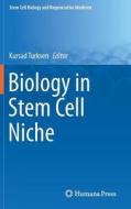 Biology in Stem Cell Niche edito da Springer-Verlag GmbH