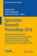 Operations Research Proceedings 2016 edito da Springer-Verlag GmbH