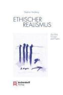 Ethischer Realismus di Stephan Herzberg edito da Aschendorff Verlag