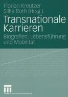 Transnationale Karrieren edito da VS Verlag für Sozialw.