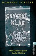 crystal.klar di Dominik Forster edito da Ullstein Taschenbuchvlg.