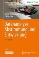 Datenanalyse, Abstimmung und Entwicklung di Michael Trzesniowski, Philipp Eder edito da Springer-Verlag GmbH