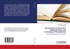 Social Science Research: Methodology and Conceptual Perspectives di Chukwunonye Akujuru, Newman Enyioko edito da LAP Lambert Academic Publishing