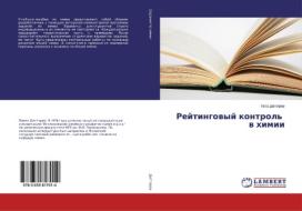 Rejtingovyj kontrol' v himii di Petr Degtyarev edito da LAP Lambert Academic Publishing