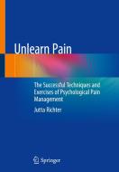 Unlearn Pain di Jutta Richter edito da Springer-Verlag Berlin And Heidelberg GmbH & Co. KG