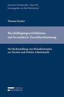 Beschäftigungsverhältnisse mit besonderer Zweckbestimmung di Thomas Kreiter edito da Verlag Österreich GmbH