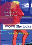 Die "HARTE" Geschichte di Bernd Schubert edito da Books on Demand